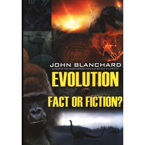Evolution – Fact or Fiction?